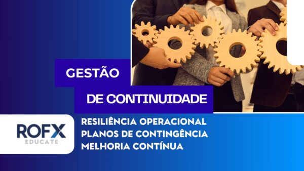 Excelência em Gestão da Continuidade do Negócio